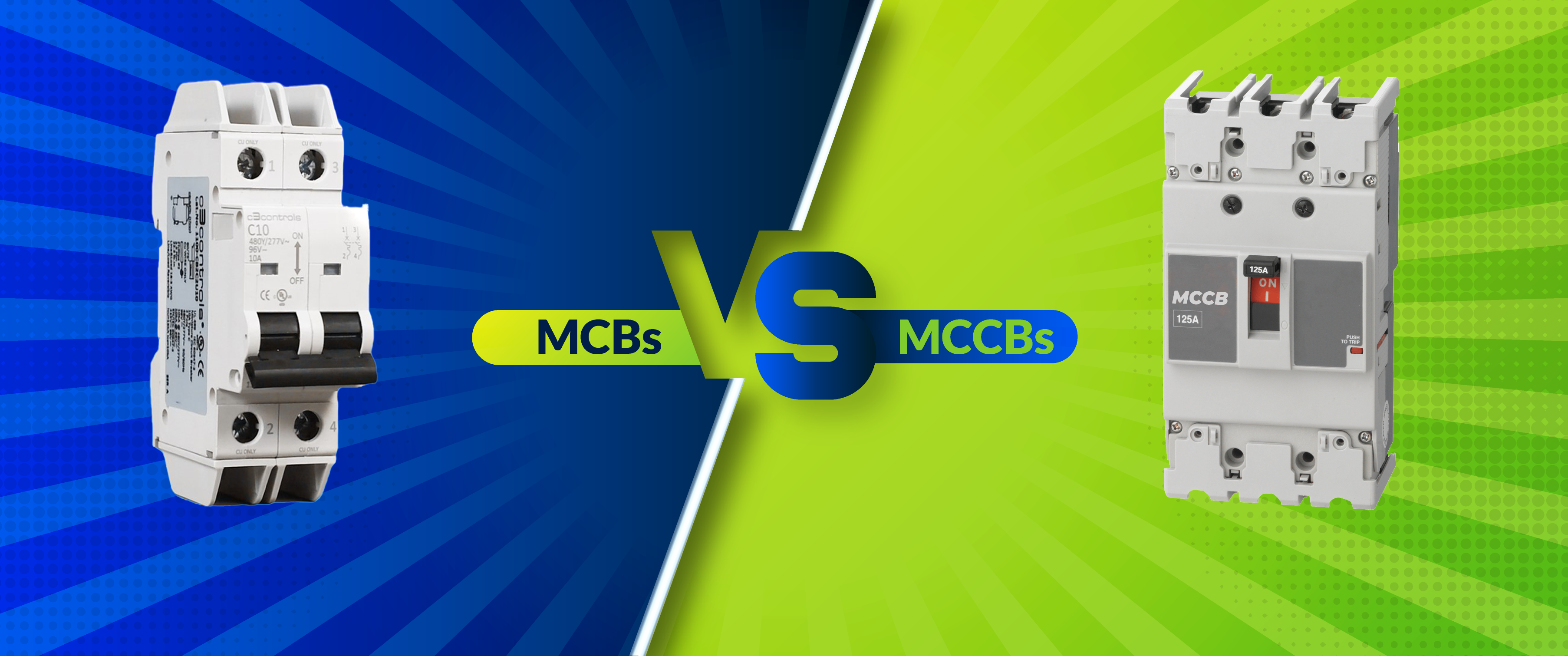 MCBs vs MCCBs