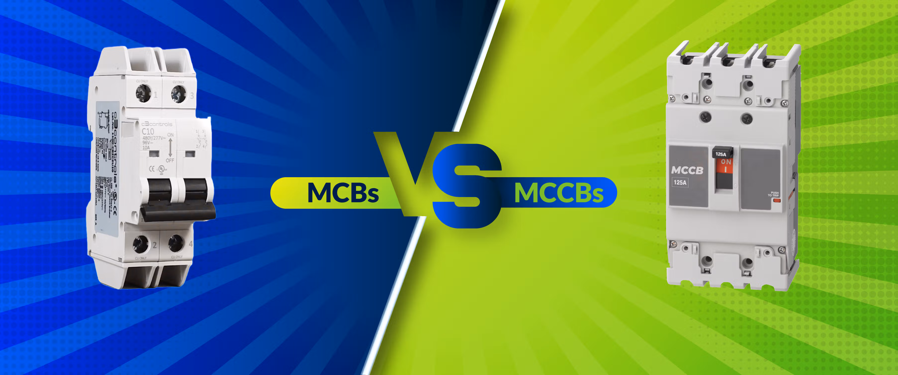 MCBs vs MCCBs